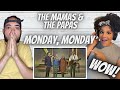 WE ALL FEEL THIS WAY!!..| FIRST TIME HEARING The Mamas and The Papas - Monday Monday REACTION