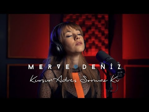 Merve Deniz - Kurşun Adres Sormaz Ki (Cover)