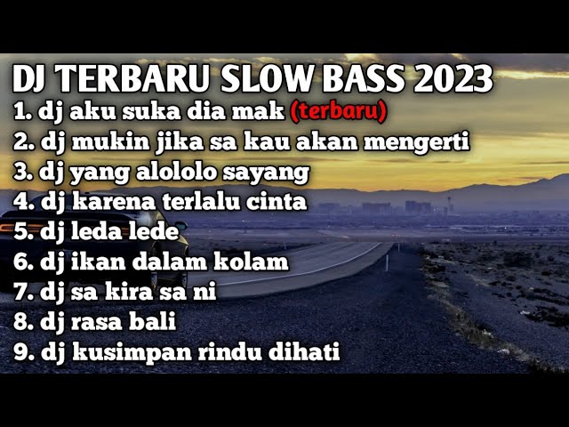 DJ TERBARU (AKU SUKA DIA MAK) SLOW BASS 2023 class=