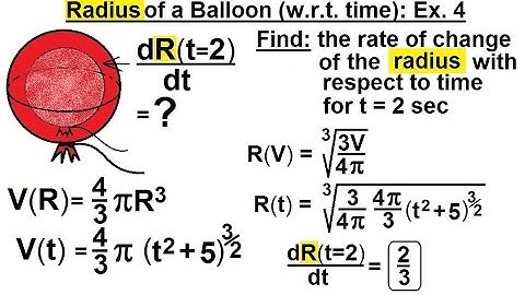 Calculus 1: Rate of Change (5 of 10) Radius of Balloon (w.r.t. Time): Ex. 4