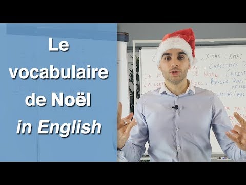 Le Vocabulaire De Noël En Anglais La Liste Complète