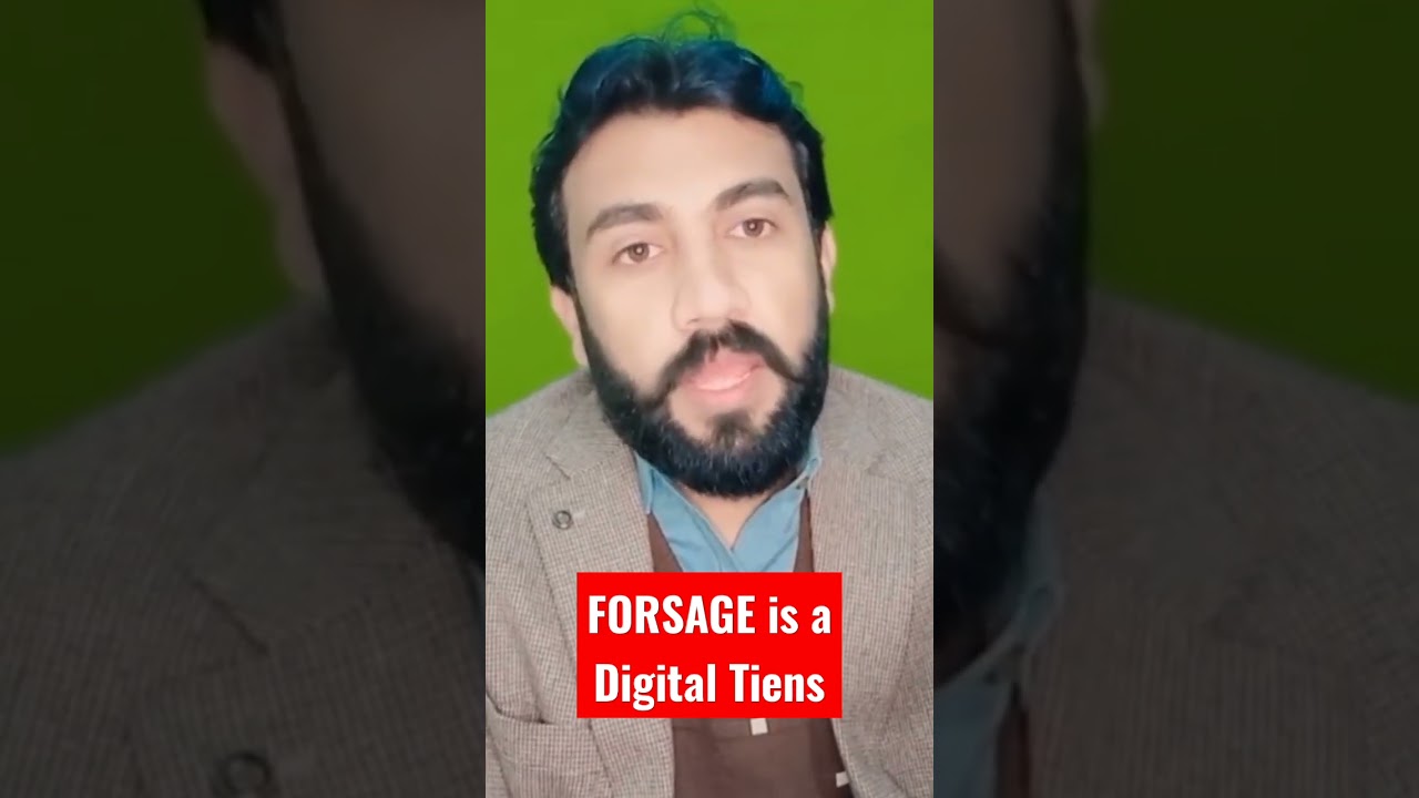 FORSAGE is a Digital Tiens