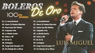 Luis Miguel 🎻 Mejores Canciones Éxitos | Luis Miguel Mix Romántico De Todos Los Tiempos