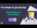 Promises in JavaScript | Creating Web Servers (Part 3/6) | Eduonix