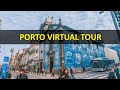 Porto Virtual Tour - Walking Tour  Porto | Travel In Portugal