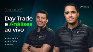 🔴 DAY TRADE e Análises ao vivo em Mini índice (WIN), Mini dólar (WDO) e Ações | DV Trading 30.04.24