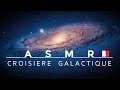 Asmr franais  croisire galactique de la terre  andromde