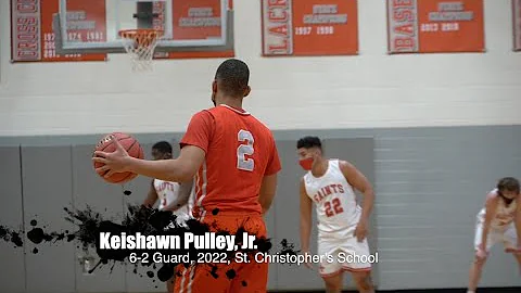 St. Christopher's 2022 Keishawn Pulley, 6-2 Guard, 2021 Highlights