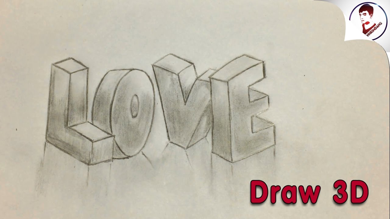 Cực Dễ ! Làm NTN để vẽ chữ LOVE 3D nổi trên giấy Siêu Ảo