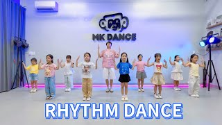 RHYTHM DANCE | Dance Kids | MK Dance