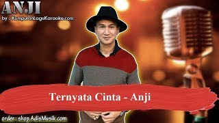Ternyata Cinta -  Anji Karaoke
