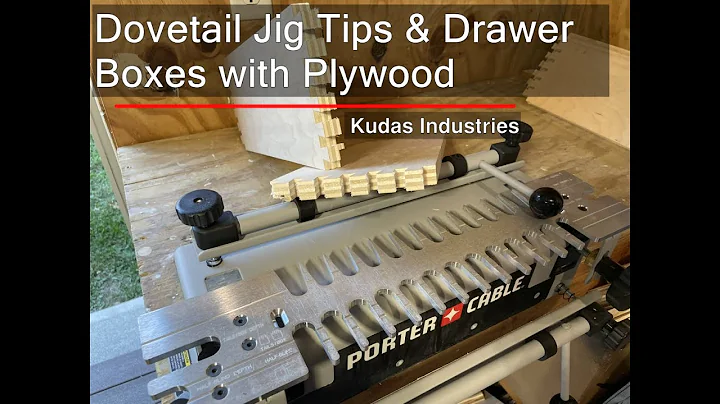 Porter Cable 4216 Dovetail Jig Tips and Plywood Drawers