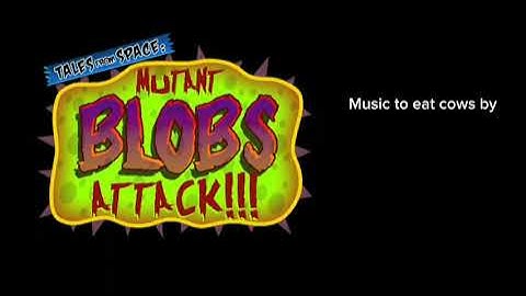 Tales From Space Mutant Blobs Attack Music To Eat Cows By