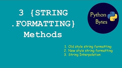 3 String Formatting Methods in Python