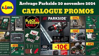 catalogue LIDL parkside du 20 novembre ✅ Arrivage bricolage parkside performance 🔥Promos SilverCrest