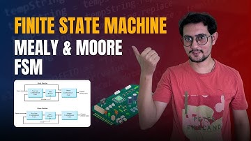 VLSI FOR ALL - Finite State Machine (FSM): Mealy & Moore Machine | Overlapping & Non Overlapping