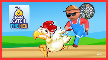 🐥 Catch The Hen 🐥 in 3 Minute Gameplay (Tutorial)