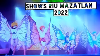 Shows Riu Mazatlan 2022