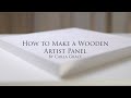 How to make a wooden artist panel