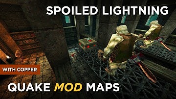 Quake Maps - Spoiled Lightning
