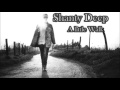 Shanty Deep -  A little Walk