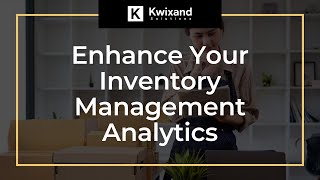Enhance Your Inventory Management Analytics with Dynamics 365 Business Central