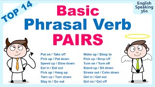 Top 14 Basic Phrasal Verb Pairs In English To Sound Like A Native Speaker!