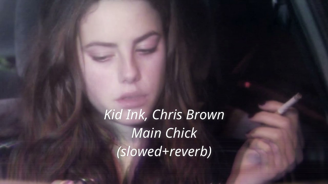 𝙆𝙞𝙙 𝙄𝙣𝙠, 𝘾𝙝𝙧𝙞𝙨 𝘽𝙧𝙤𝙬𝙣 – 𝙈𝙖𝙞𝙣 𝘾𝙝𝙞𝙘𝙠 (𝙨𝙡𝙤𝙬𝙚𝙙+𝙧𝙚𝙫𝙚𝙧𝙗)