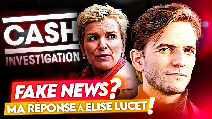 Cash investigation ment : on réplique !