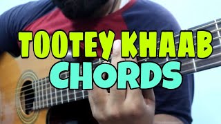 Tootey Khaab Easy Guitar Chords Lesson Armaan Malik Songster Kunal Vermaa Shabby Bhushan k