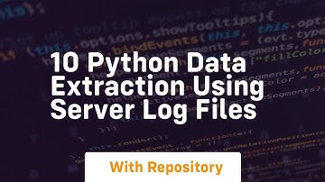 10 python data extraction using server log files