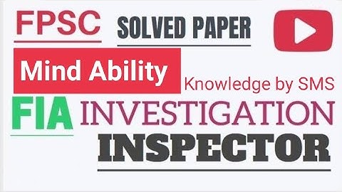 Investigation Inspector FIA | FPSC Solved Paper batch 3 | 80 Mcqs | ASF KPPSC PPSC SPSC BPSC AJKpsc
