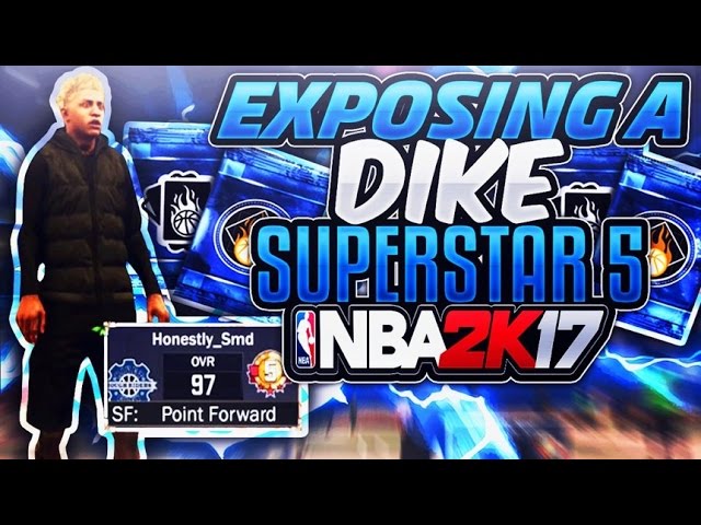 EXPOSING A DIKE SUPERSTAR FIVE| DID WE GET THE 21-0 NBA 2K17 MYPARK!