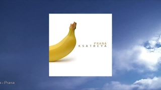 Ksatriya - Prana (Full Album)