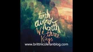 Video voorbeeld van "Tenth Avenue North-We Three Kings FT. Britt Nicole"