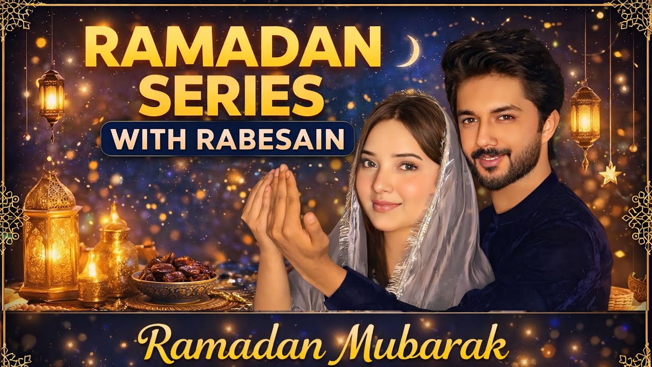 Ramadan Series With Rabesain !🌙❤️ | @RabeecaKhan @hussain.tareen |