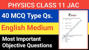 Physics class 11th mcq jac || Class 11th important objective questions physics jac board ||