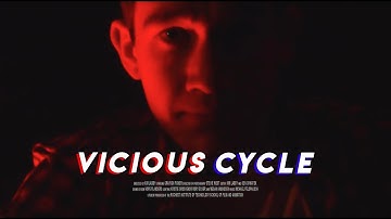 Vicious Cycle - A Short Film