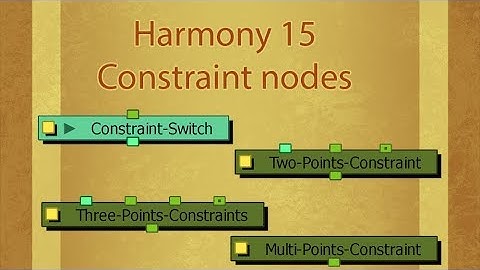 Harmony 15 : Constraints