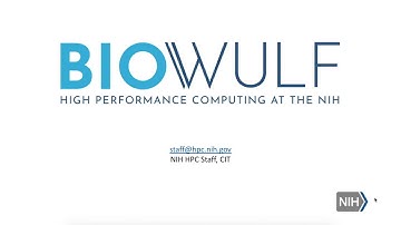 Intro to Biowulf (NIH HPC)