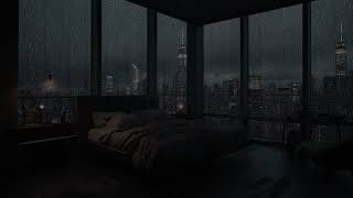 Stormy Night In The City | Ease Your Mood & Calm Yourself for a Good Night's Sleep with Rain Sounds