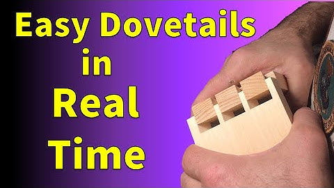 Hand Cut Dovetails Made Easy (In Real Time)