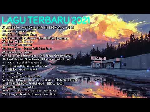 Lagu Terbaru 2021 Malaysia Terpopuler - Lagu Pop Melayu 2021