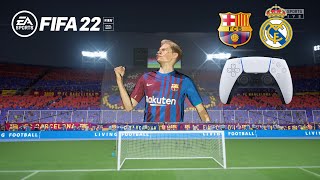 FIFA 22 - Barcelona Vs Real Madrid - FULL GAMEPLAY - PS5/HD