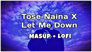 Naina😅 [Slowed+Reverb] Arijit Singh | Lofi Chillout 🍂| XTRIM VIBES🖇️