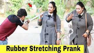 Rubber Stretching Prank | @HitPranks