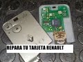 Reparar Tarjeta Renault Boton No Funciona. Laguna Megane Clio Scenic Espace Arreglar No Abre Puertas