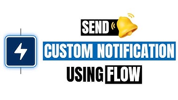 How to send custom notification in Salesforce using Salesforce flow