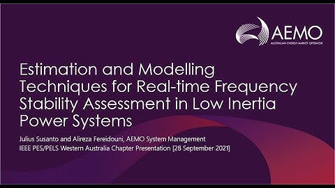 Estimation and Modelling for Real-time Frequency Stability Assessment in Low Inertia Power Systems
