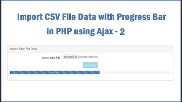 Import CSV File Data with Progress Bar in PHP using Ajax - 2